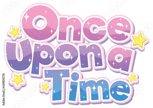 Once upon a time text for banner design