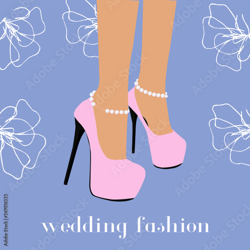 Vector flat illustration of female beautiful legs in pink bridal high heel fashion shoes, wedding fashion poster, trends and style
