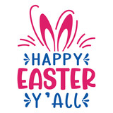 Typography Easter Day Svg Designs, Typography Easter Day T-Shirt Designs , Easter Quotes SVG, Easter Bunny Svg, Easter Egg Svg, Easter Day Svg Png, Spring SVG Bundle, Easter Svg,Easter Hunting

