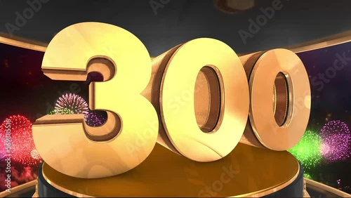 300th anniversary animation in gold with fireworks background, 
Animated 300 years anniversary Wishes in 4K  photo