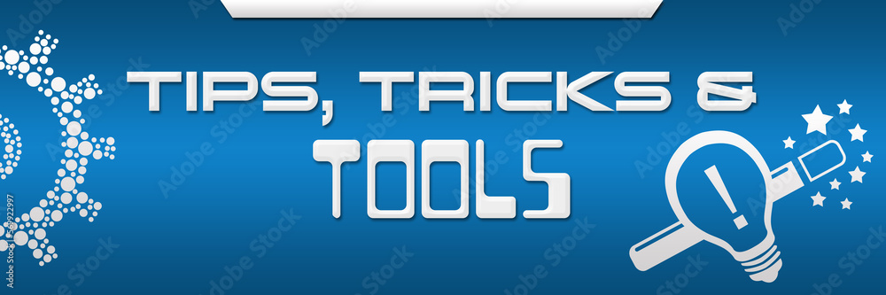 Tips Tricks And Tools Blue Bulb Gears Tips Tricks And Tools Blue Bulb Gears