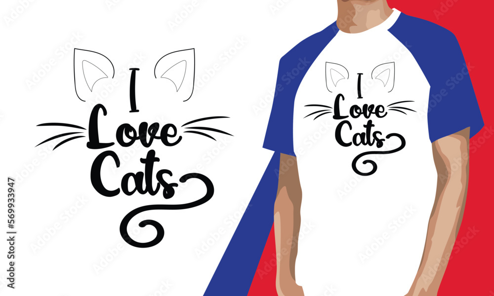 I Love Cats, T-shirt, SVG Design, Typography, SVG T-shirt, Typography T-shirt Design