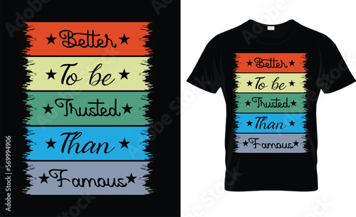 better to be trusted than famous
