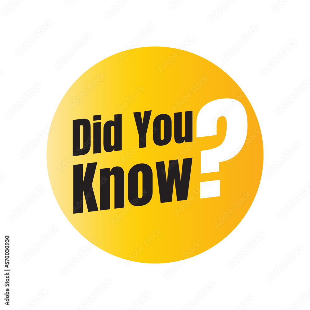 Did you know vector sign, did you know question design illustration Did you know vector sign, did you know question design illustration