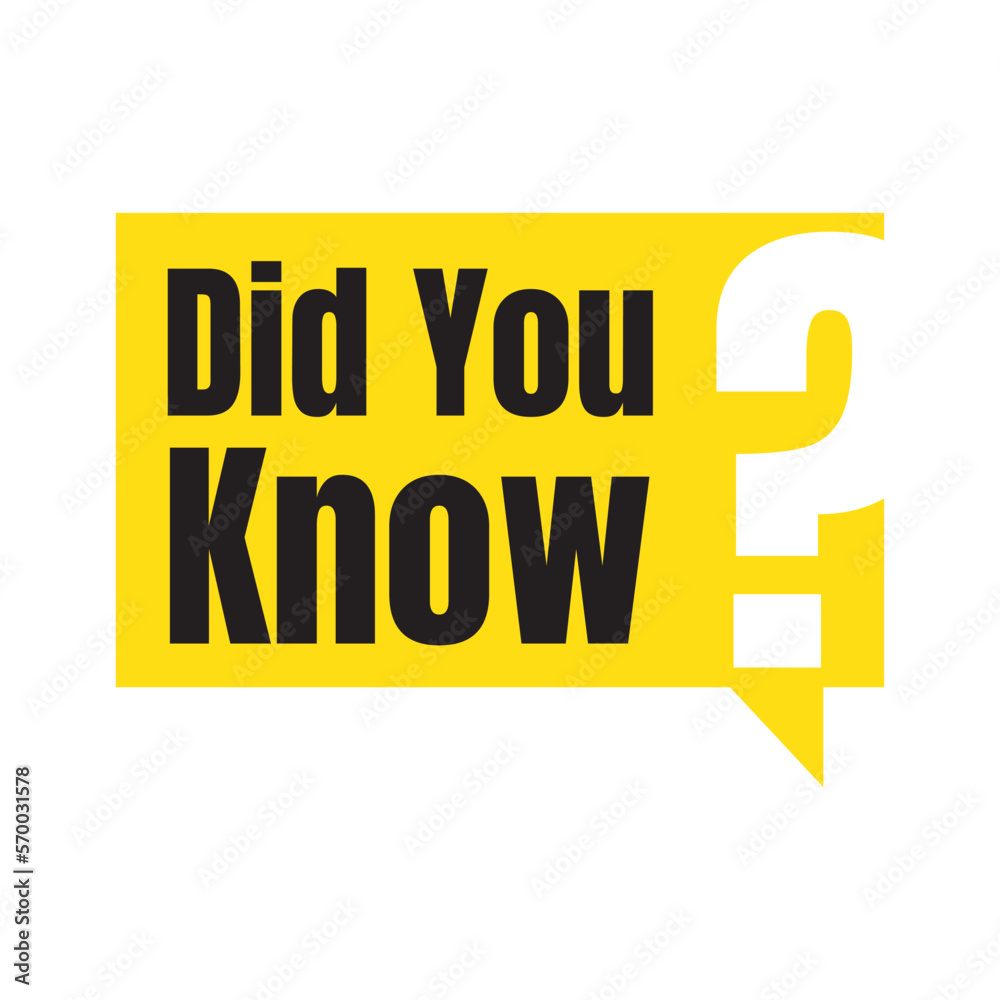 Did you know vector sign, did you know question design illustration Did you know vector sign, did you know question design illustration