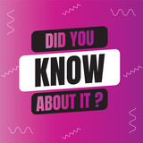 Did you know vector sign, did you know question design illustration