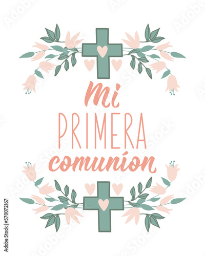My first communion greeting card. Lettering. Translation from Spanish - My first communion. Element for flyers, banner and posters. Modern calligraphy.