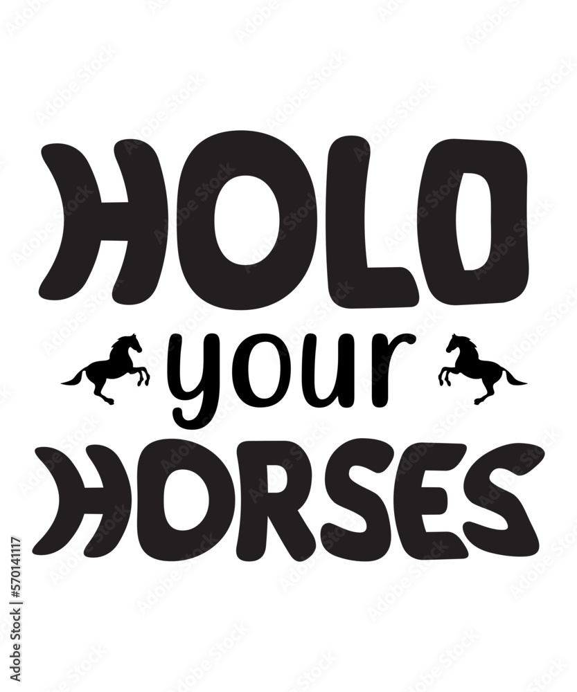 Hold Your Horses SVG Cut File Hold Your Horses SVG Cut File