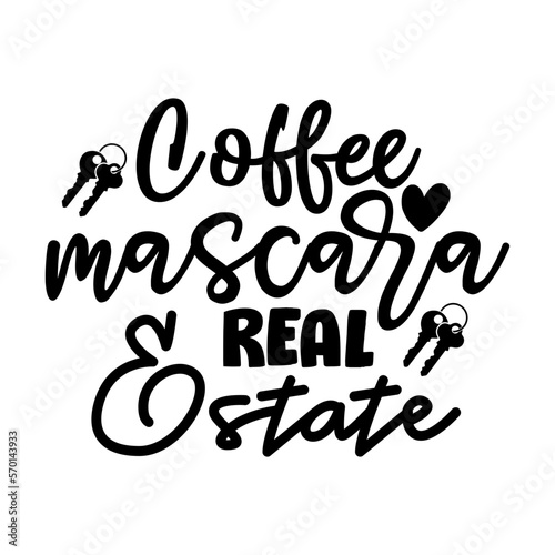 Coffee Mascara Real Estate
