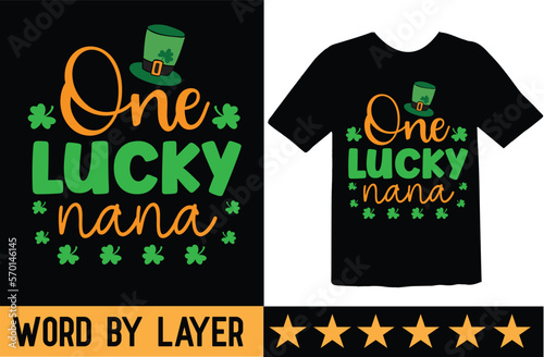 One Lucky nana svg t shirt design