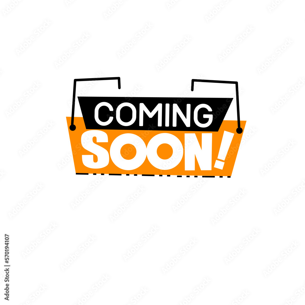 New stylish coming soon sign. Coming Soon Text Label Vector Template