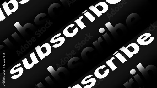 Text animation. Subscribe. Kinetic typography
