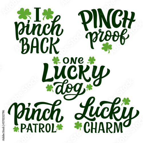 Set of hand lettering St. Patrick's day funny quotes. Vector typography for t shirts, Patricks day decorations, posters, dog clothes