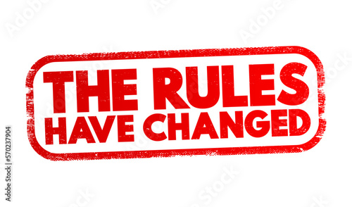 The Rules Have Changed text stamp, concept background