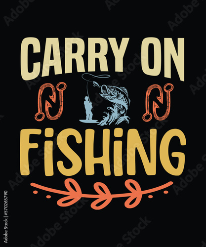 Carry On Fishing t-shirt design, fishing, bass fishing, Florida fishing, catch em all fishing, fishing tips, kayak fishing, sewer fishing, ice fishing, pier fishing, city fishing