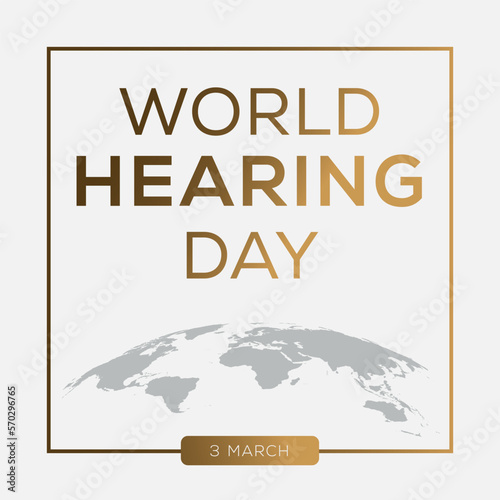 World Hearing Day  held on 3 March.