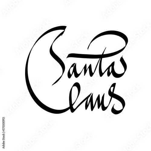 Signature of Santa Claus. Handwritten text in lettering style. Vector illustration