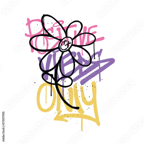 Graffiti Sun flower streetwear with slogan positive vibes only