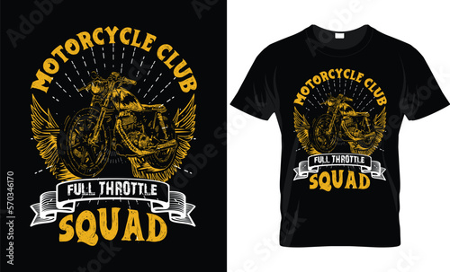 Motorcycle club full throttle squad t shirt design. Vector trendy biker t shirt design. Vector motorcycle t-shirt design. unique motorcycle t shirt design.