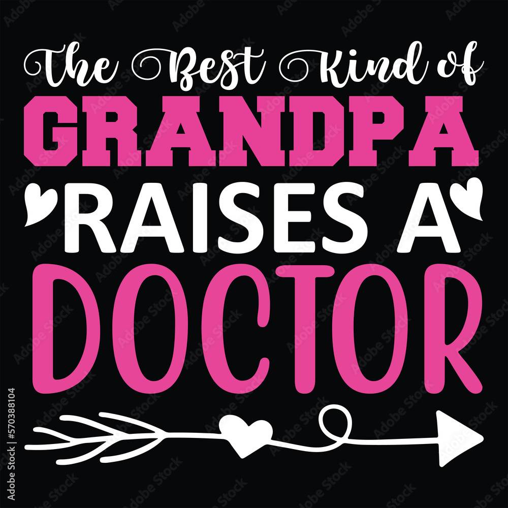 The Best Kind of Grandpa Raises a Docto