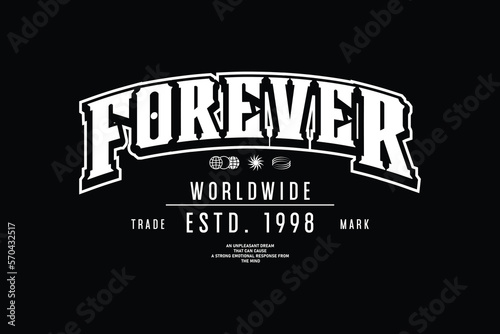 streetwear forever Aesthetic tshirt quotes design inspiration templates