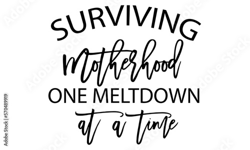 Surviving Motherhood svg, Funny Mom svg, Mothers Day svg, mother svg, Mom life svg, one eye roll at a time svg, Instant Download
