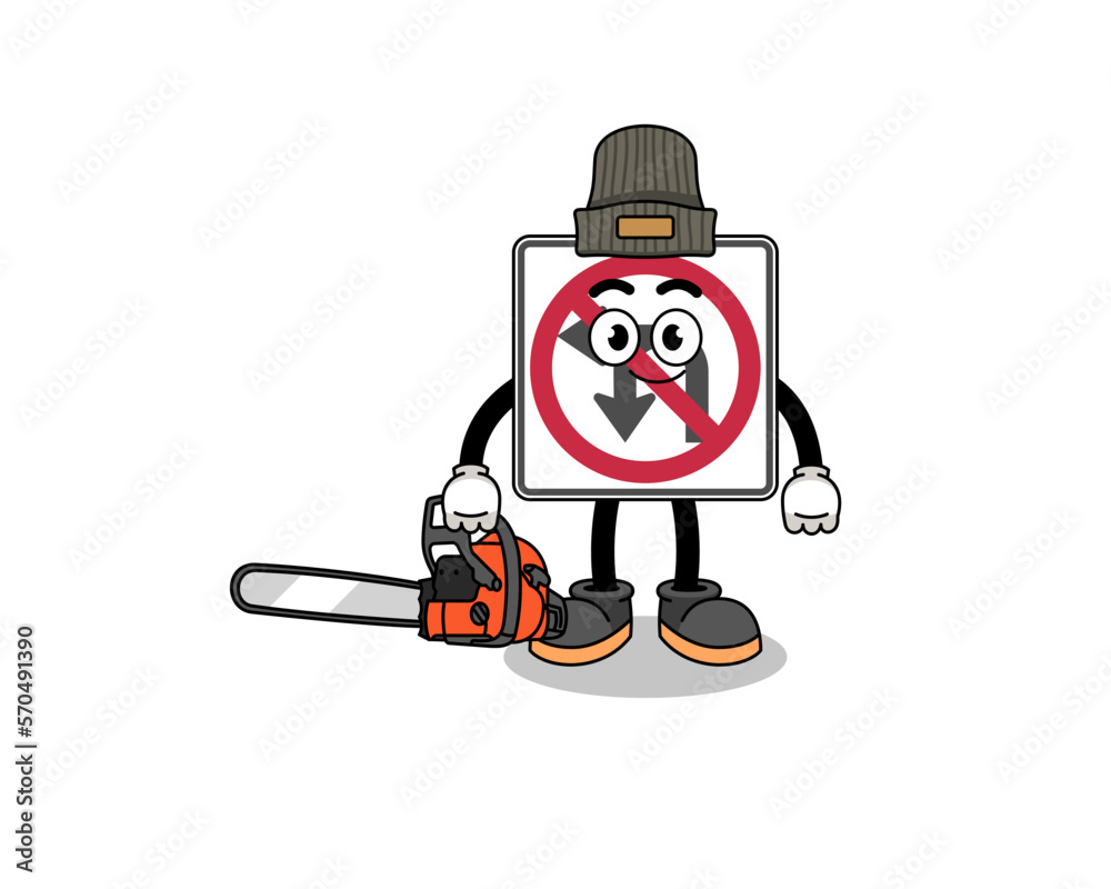 no left or U turn road sign illustration cartoon as a lumberjack no left or U turn road sign illustration cartoon as a lumberjack