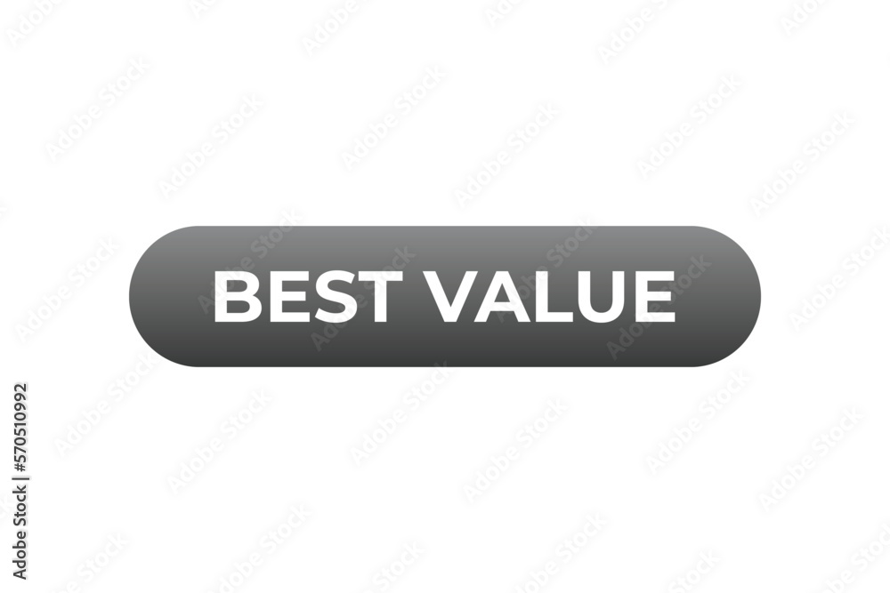 Best Value Button. web template, Speech Bubble, Banner Label Best Value. sign icon Vector illustration
Best Value Button. web template, Speech Bubble, Banner Label Best Value. sign icon Vector illustration