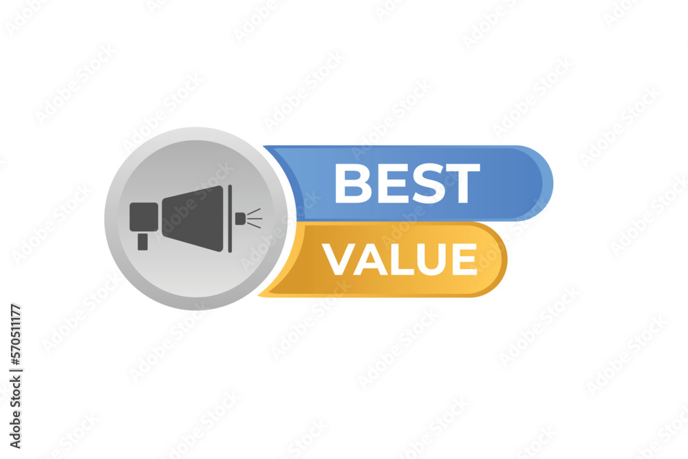 Best Value Button. web template, Speech Bubble, Banner Label Best Value. sign icon Vector illustration
Best Value Button. web template, Speech Bubble, Banner Label Best Value. sign icon Vector illustration
