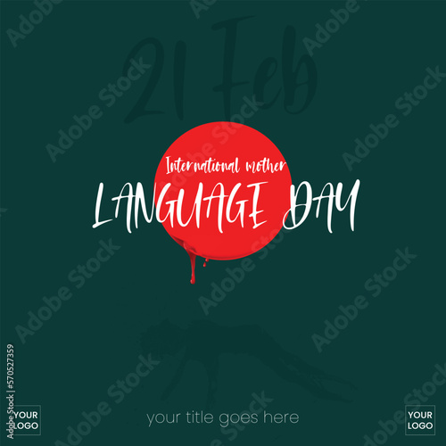 21st February International mother language day in Bangladesh, 21st February 1952 design. vector illustration for Bangladesh design concept. this is a vector illustration.Set of bangla, background.
