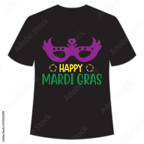 Mardi Gras shirt print template, Typography design for Carnival celebration, Christian feasts, Epiphany, culminating Ash Wednesday, Shrove Tuesday.