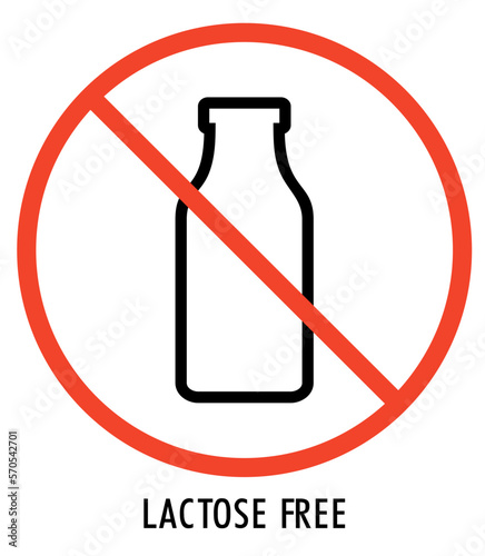 Lactose free sign, icon, logo. Vector lactose free label for healthy food packaging. Round badge with milk bottle crossed out. Lactose intolerance. Food packaging symbol. Vector illustration