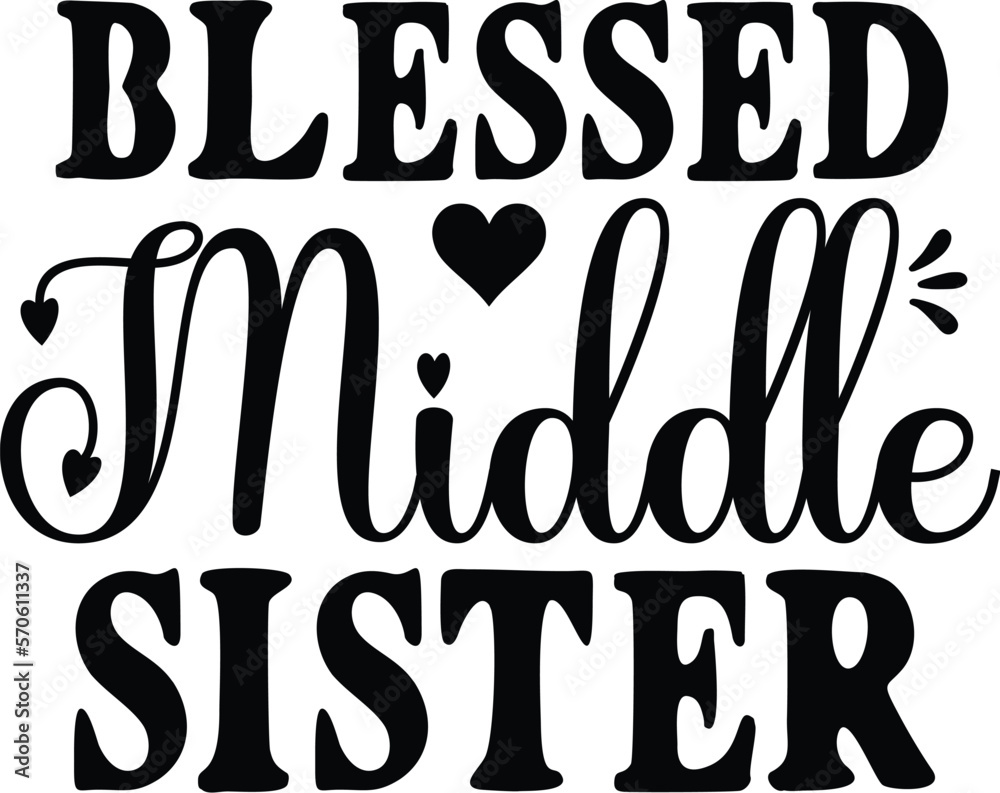Blessed Middle Sister