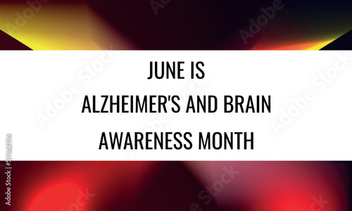 Alzheimer's and Brain awareness month is observed every year in June. Vector illustration.