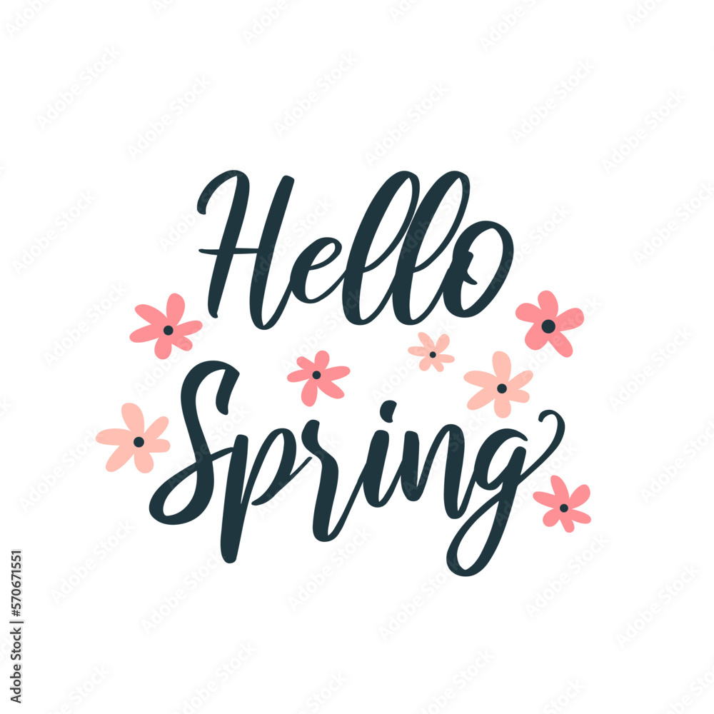 Hello Spring. Hand drawn lettering with flowers. Design for greeting card, poster, banner, invitation.