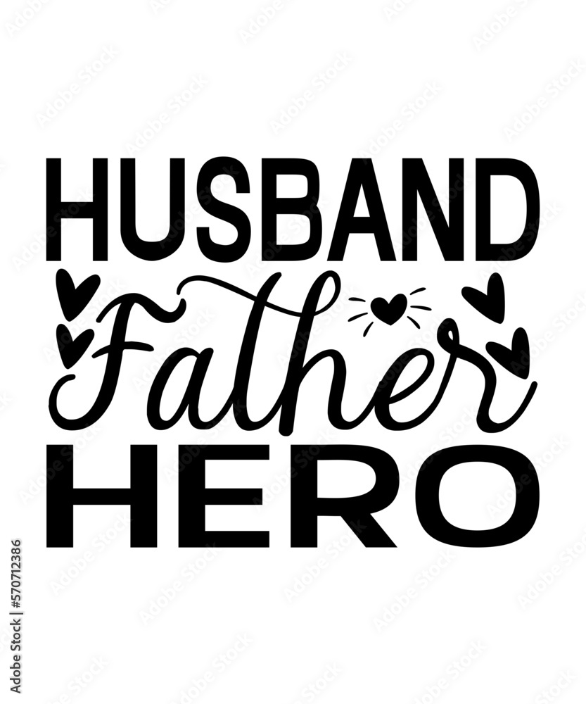 Fototapeta premium father`s day svg design.gift for dad, fathers day, Birthday Gift, Father's Day Gift, Fathers Day Gift, gift for him, personalized gift, fathers day gift, Fathers Day, father's day gift, unique gift, 