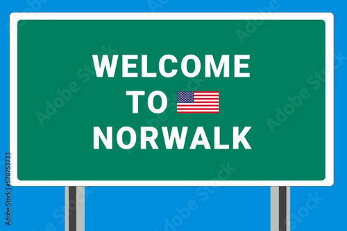 City of Norwalk. Welcome to Norwalk. Greetings upon entering American city. Illustration from Norwalk logo. Green road sign with USA flag. Tourism sign for motorists photo