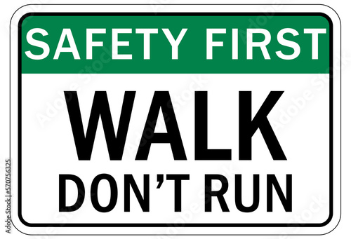 Walk, do not run sign and labels