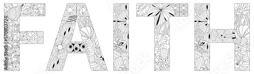 Word FAITH for coloring. Vector decorative zentangle object for decoration