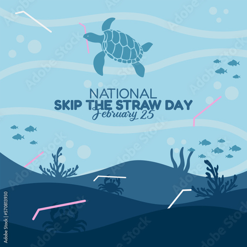 vector graphic of national skip the straw day good for national skip the straw day celebration. flat design. flyer design.flat illustration.