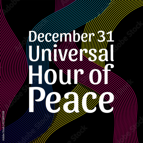Universal Hour of Peace . Geometric wave design suitable for greeting card poster and banner