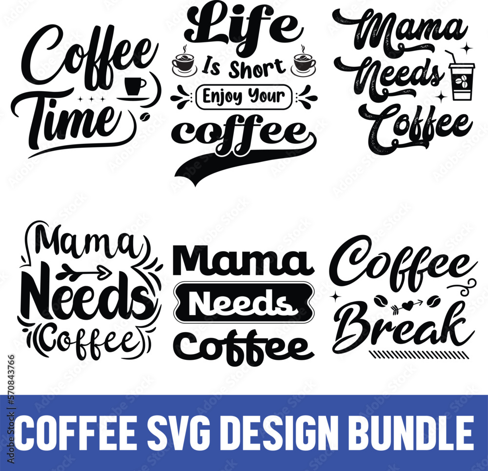 Coffee SVG Quotes Bundle, coffee SVG, Mug Svg, Mug Svg Bundle, Coffee Quote Svg, Mug Quote Svg, Coffee Mug Svg, Vector Png Eps Jpeg, Coffee SVG Design File.