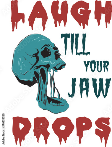 Print Laugh till you jaw drops