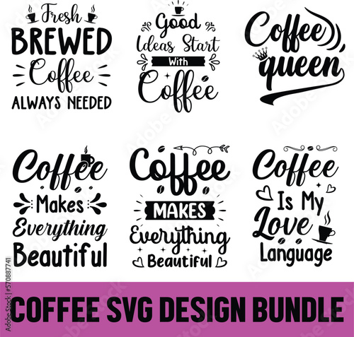 Coffee SVG Quotes Bundle, coffee SVG, Mug Svg, Mug Svg Bundle, Coffee Quote Svg, Mug Quote Svg, Coffee Mug Svg, Vector Png Eps Jpeg, Coffee SVG Design File, coffee design, funny coffee SVG file.