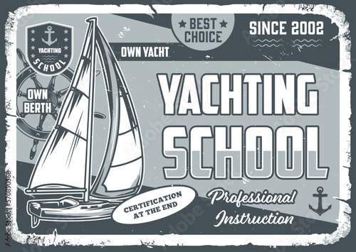 Yachting school monochrome vintage flyer