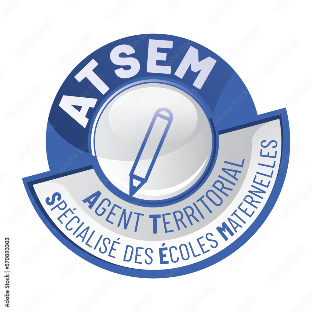 ATSEM - Agent territorial spécialisé des écoles maternelles ATSEM - Agent territorial spécialisé des écoles maternelles