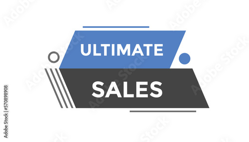Ultimate sales button web banner templates. Vector Illustration
