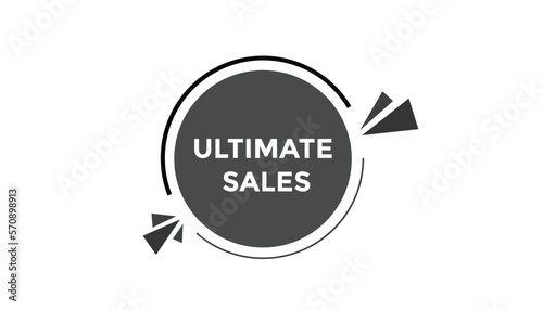 Ultimate sales button web banner templates. Vector Illustration
