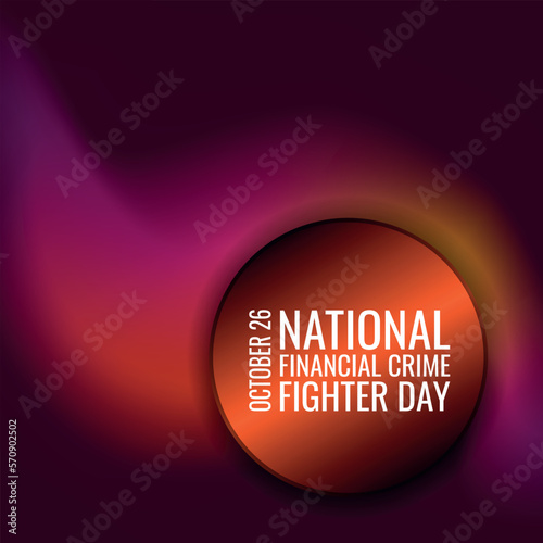 background, corrupt, crime, criminal, fighter, finance, financial, fluid, illegal, light, money, national financial crime fighter day