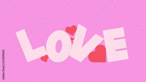 simple animation of love text with hearts on pink background. animated background for valentine's day. Social media message for valentine's day